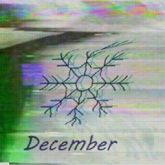 December (prod by HoodieBeats)