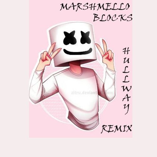 Stream Marshmello - Blocks (Hullway Remix) by Hullwaymusic | Listen online  for free on SoundCloud