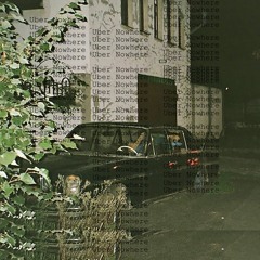 Uber Nowhere