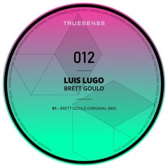 Luis Lugo - Brett Gould ( Original Mix )