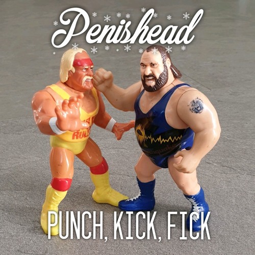 Punch, Kick, Fick