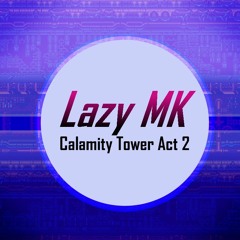 Calamity Tower Act 2