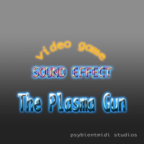 Plasma Gun Sound Effect