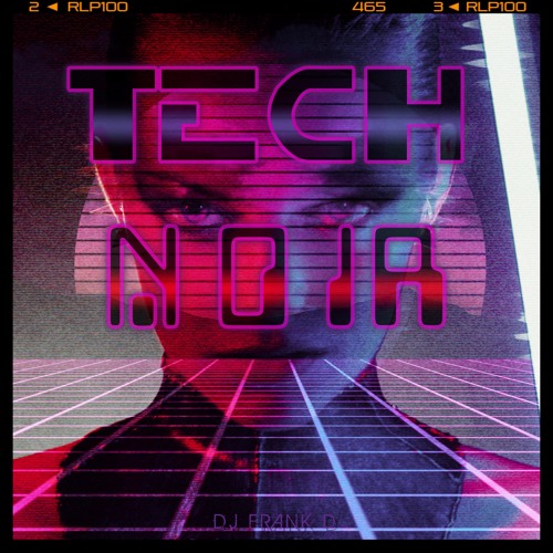 Tech Noir (CyberPunk Mix)