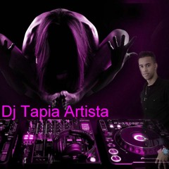 Dj Tapia Artista Rismo Variado Pegaoso Mix 2019