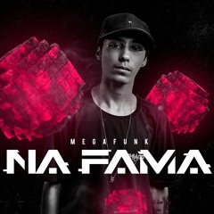 MEGA NA FAMA - DJ THIAGO SC