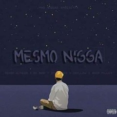 Mesmo Nigga