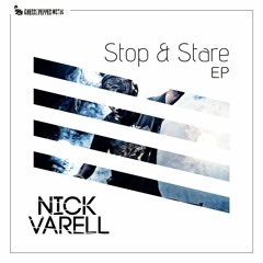 Nick Varell - Stop & Stare