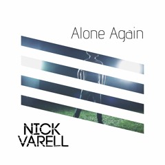 Nick Varell - Alone Again