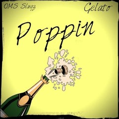 Poppin ft Gelato