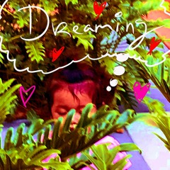 Dreams & Love <3