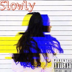 SHAQFRXST X RIEL - SLOWLY