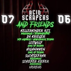 @ Zimmermanns Acidscrapers And Friends 07-06-19