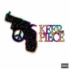 Keep The Piece (Prod. exp0)
