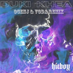Hitboy - Duki X Khea (Ogenj & Voda Remix)