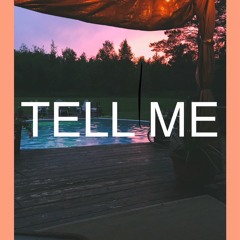 Tell Me (prod.LCS)