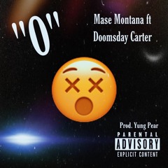 BY THE O FT. MASE MONTANA PROD. YUNG PEAR