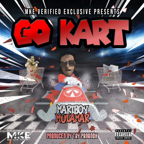Mari Boy Mula Mar "GO KART" (Produced By: Tayy Paradox)