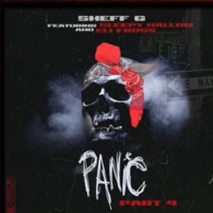 Sheff g ft Sleepy hallow & Eli fross Panic pt 4