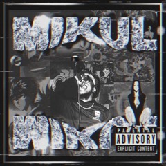 Drink Water & Mind Your Business - Mikul (Prod. by Vell)