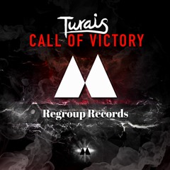 Turais - Call of Victory (Original Mix)