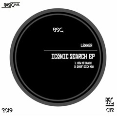 How To Dance BSQ012 [Iconic Search EP]