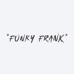 Funky Frank