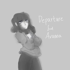 【Vocaloid Original】Departure - Piano Arrange【Avanna】+inst