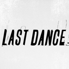 LAST DANCE - DJ BLURZ