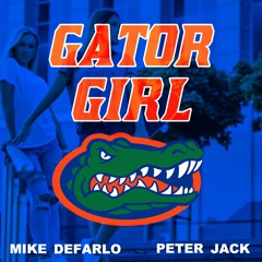 Gator Girl - Mike DeFarlo X Peter Jack