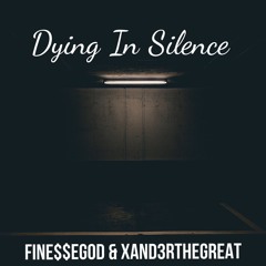 Dying In Silence