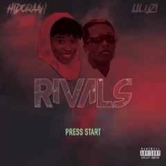 Hidoraah Feat. Lil Uzi - Rivals