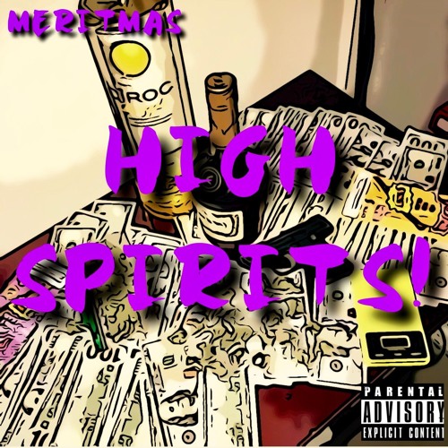 High Spirits [A.K.A Love Used to Feel Less Evol]   😢