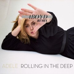 Rolling In The Deep (ABoyd Remix)