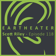 Episode 118 - Scott Riley - Cenamatix