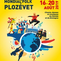 Mondial'Folk 2019 - Musiques Actuelles - Vendredi 16 Août et  Samedi  17 Août 2019