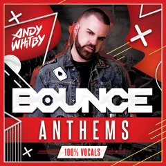 Andy Whitby's BOUNCE ANTHEMS