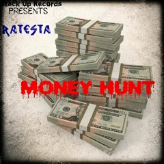 MONEY HUNT (Prod. By SynestheticNation) 2019