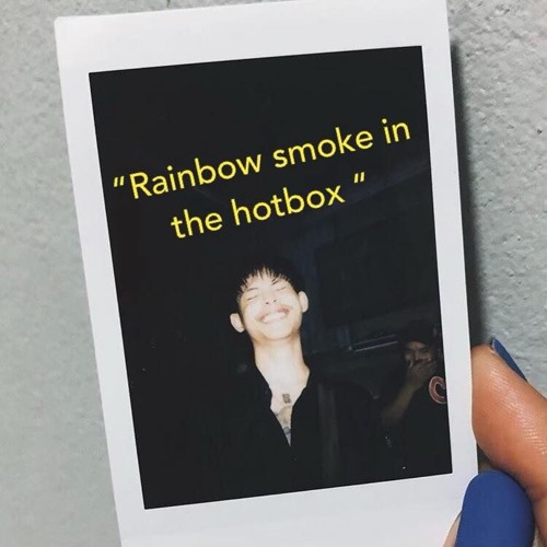Rainbow smoke in the hotbox...