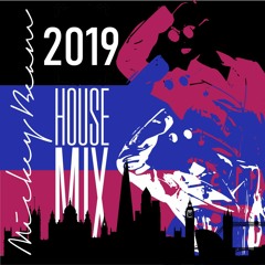 2019 Mid Year House Mix Mickey Beam