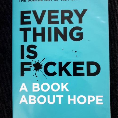 Stream Episode Ep 340 Book Review Everything Is Fucked By Nopadol S Story Podcast Listen Online For Free On Soundcloud