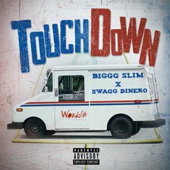 TOUCHDOWN FEAT SWAGG DINERO