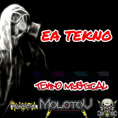 Molotov Teknomotive - EA TEKNO (out soon on tekno mystical record's)