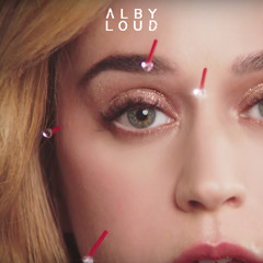 KATY PERRY - NEVER REALLY OVER (ALBY LOUD REMIX)