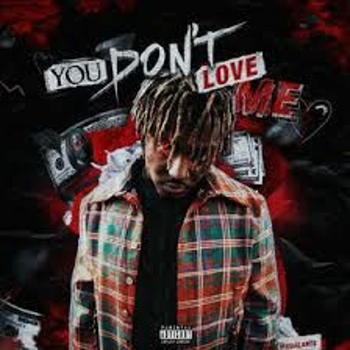 Juice WRLD - You Dont Love Me (Unreleased Album) by luvbeth on ...