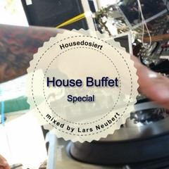 House Buffet Special - Housedosiert -- mixed by Lars Neubert