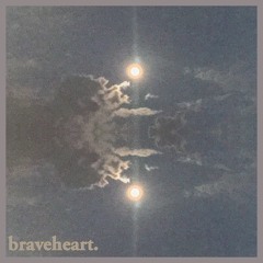 Braveheart (prod. derrickpannther)