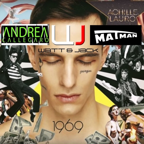 Achille Lauro - 1969 (Watt & Jack - Andrea Callegaro ...