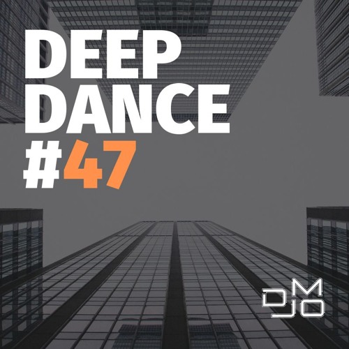 Stream DJ MO - Deep Dance (47) [Dance Fm Week 23] by DJMO_OMRAN | Listen  online for free on SoundCloud