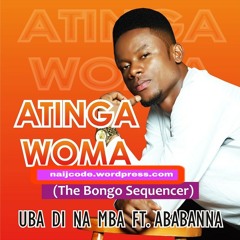 Download new bongo music atinga woman